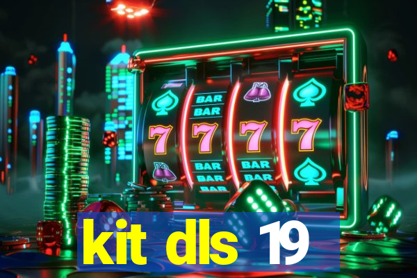 kit dls 19